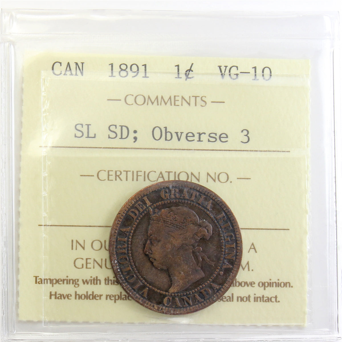 1891 SLSD Obv. 3 Canada 1-cent ICCS Certified VG10