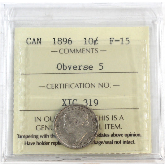 1896 Obv. 5 Canada 10-cents ICCS Certified F15