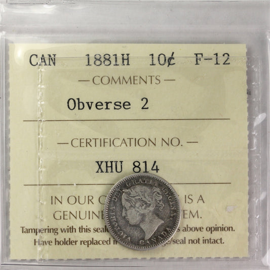 1881H Obv. 2 Canada 10-cents ICCS Certified F12