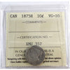 1875H Canada 10-cents ICCS Certified VG10