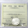 1916 Canada 10-cents ICCS Certified MS62