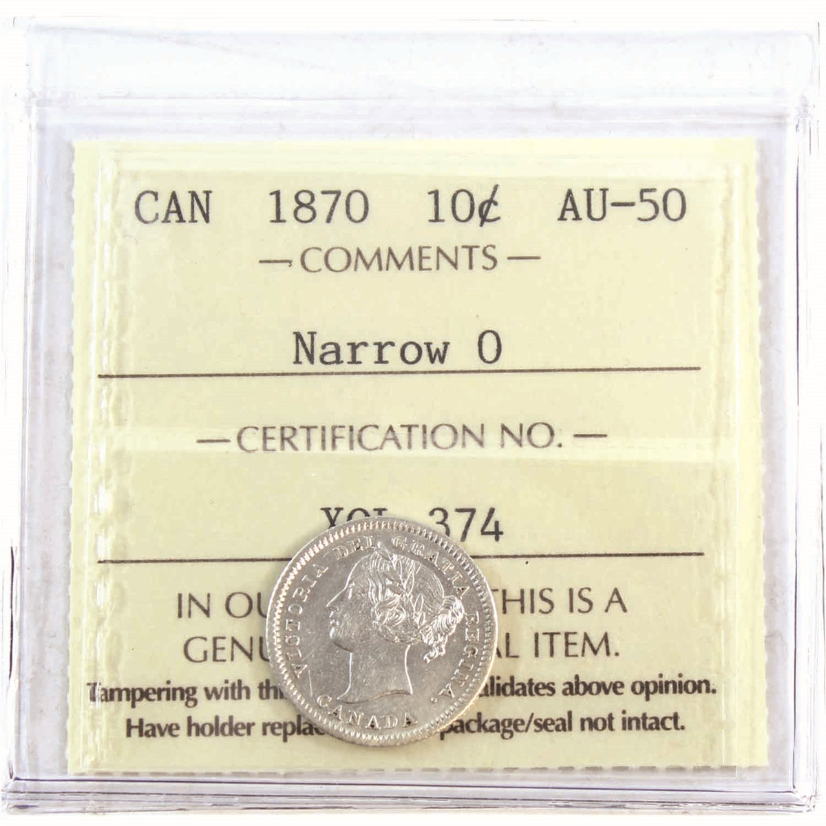 1870 Narrow O Canada 10-cents ICCS Certified AU50