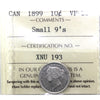 1899 Small 9's Canada 10-cents ICCS Certified VF20