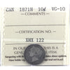 1871H Canada 10-cents ICCS Certfied VG10
