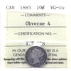 1885 Obv. 4 Canada 10-cents ICCS Certified VG10