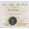 2003P New Effigy Canada 10-cents ICCS Certified MS-64