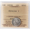 1880H Obv. 1 Canada 10-cents ICCS Certified EF45