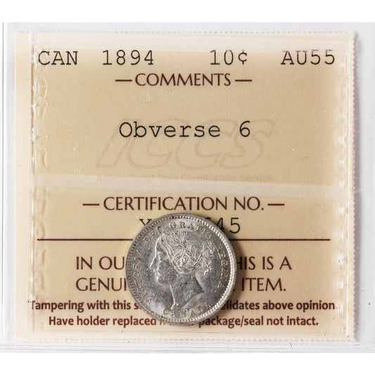 1894 Obv. 6 Canada 10-cents ICCS Certified AU55