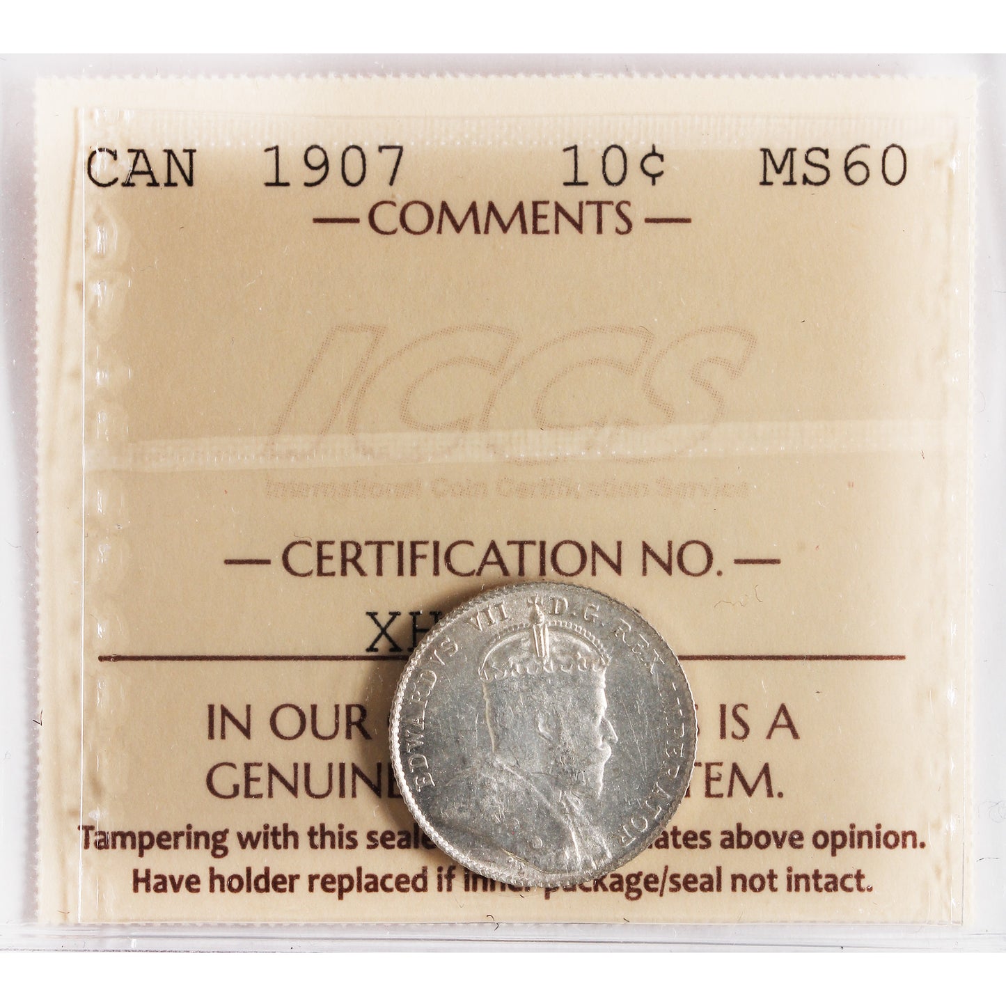1907 Canada 10-cents ICCS Certified MS60 (XHT 129)
