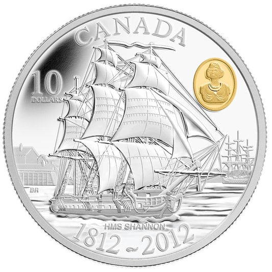 2012 Canada $10 War of 1812 - HMS Shannon Fine Silver (No Tax)