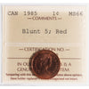 1985 Blunt 5 Canada 1-cent ICCS Certified MS66 Red