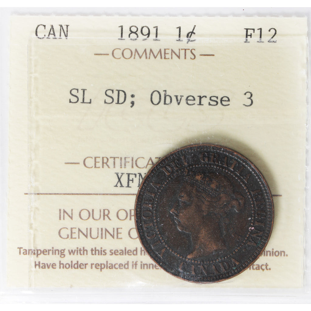 1891 SLSD, Obv. 3 Canada 1-cent ICCS Certified F-12