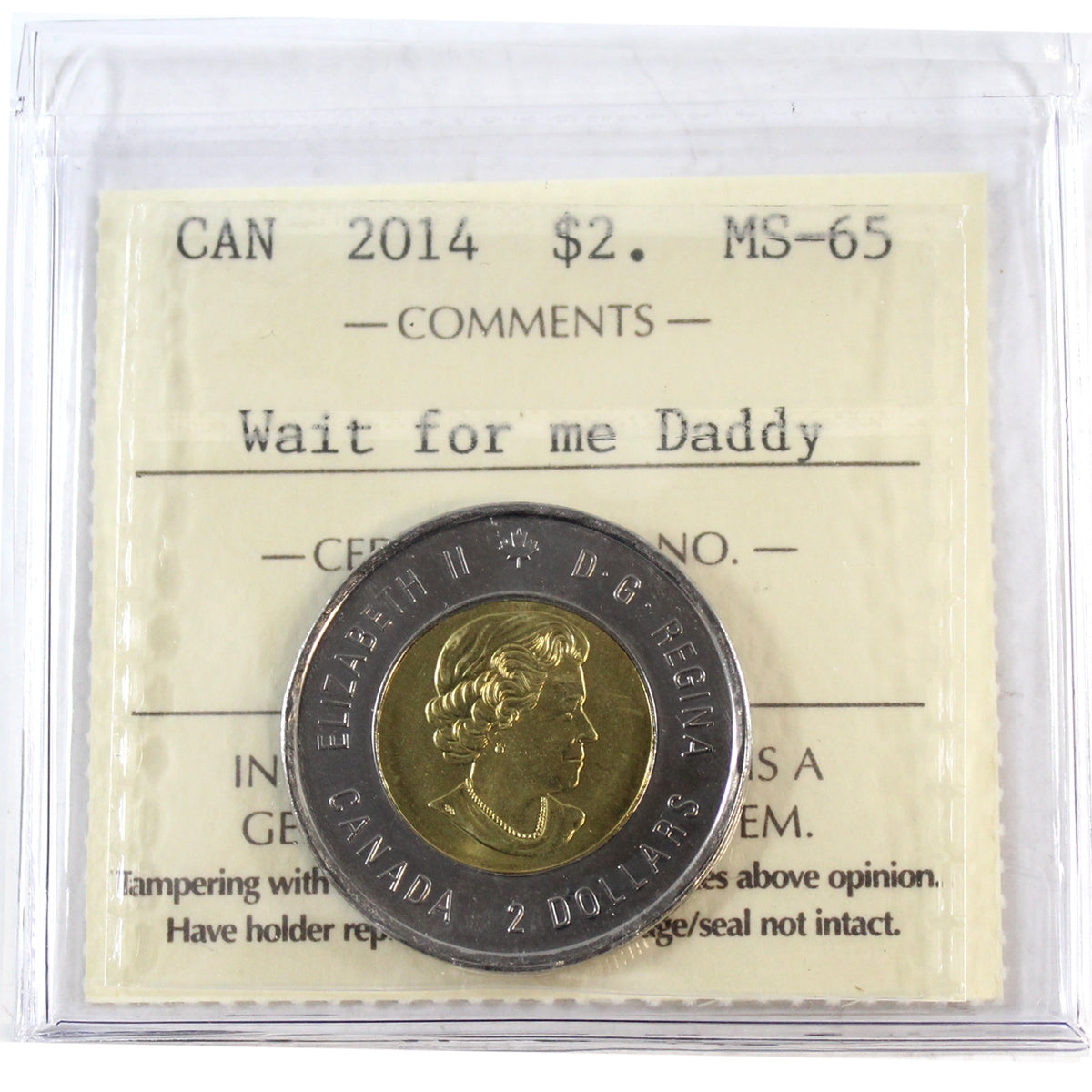 2014 Wait For Me, Daddy Canada Two Dollar ICCS Certified MS65