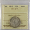 1903 Canada 25-cents ICCS Certified F12