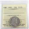 1905 Canada 25-cents ICCS Certified F12