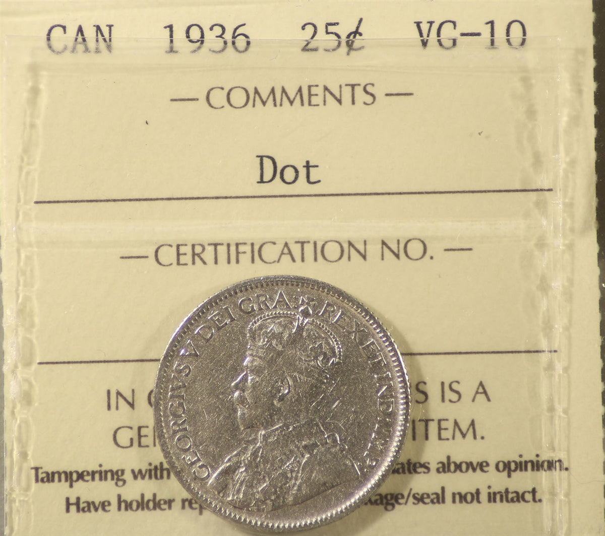 1936 Dot Canada 25-cents ICCS Certified VG10