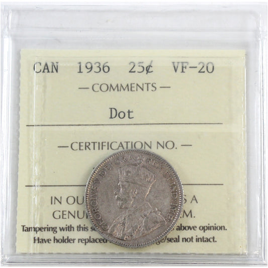 1936 Dot Canada 25-cents ICCS Certified VF20