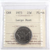 1973 Large Bust Canada 25-cents ICCS Certified PL-64