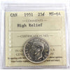 1951 High Relief Canada 25-cents ICCS Certified MS64