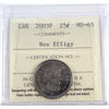 2003P New Effigy Canada 25-cents ICCS Certified MS65