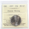 2007 Alpine Skiing Canada 25-cents ICCS Certified MS67
