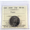 2008 Poppy Canada 25-cents ICCS Certified MS66