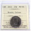 2012 Brock Coloured Canada 25-cents ICCS Certified MS64