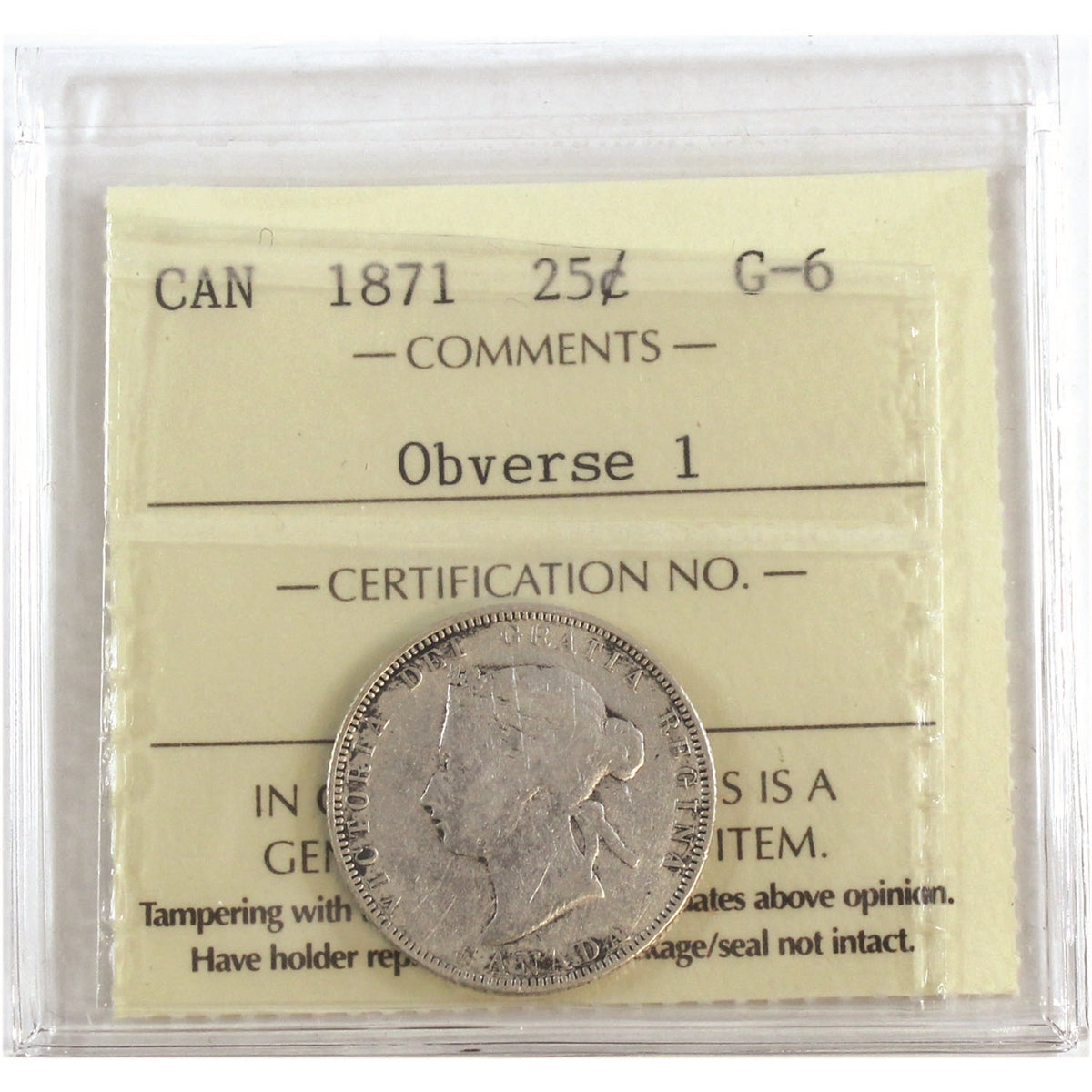 1871 Obv. 1 Canada 25-cents ICCS Certified G6