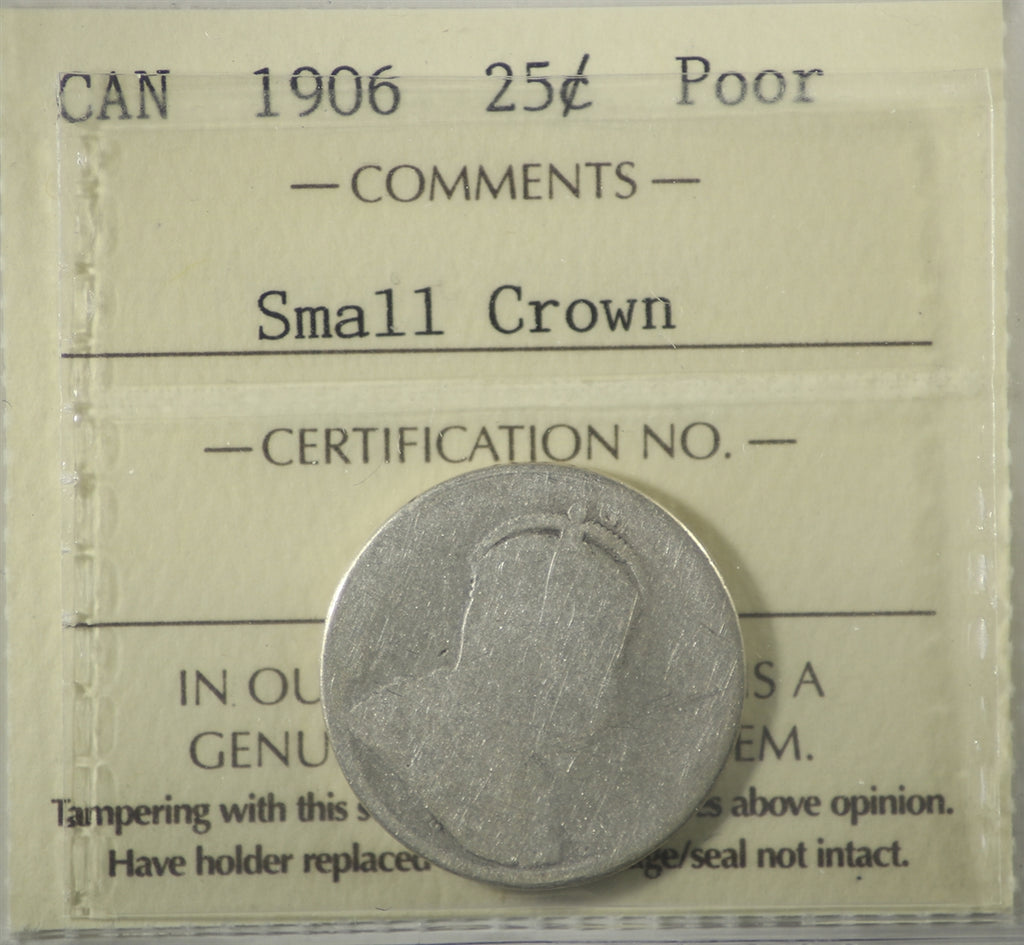 1906 Small Crown Canada 25-cents ICCS Certified Poor