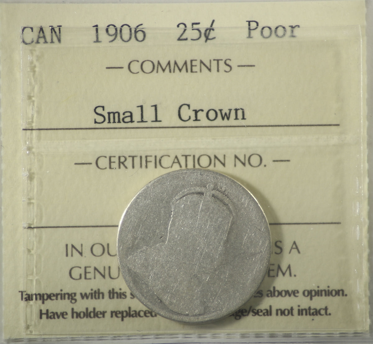 1906 Small Crown Canada 25-cents ICCS Certified Poor