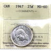 1947 Canada 25-cents ICCS Certified MS60