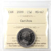 2009 Caribou Canada 25-cents ICCS Certified MS67