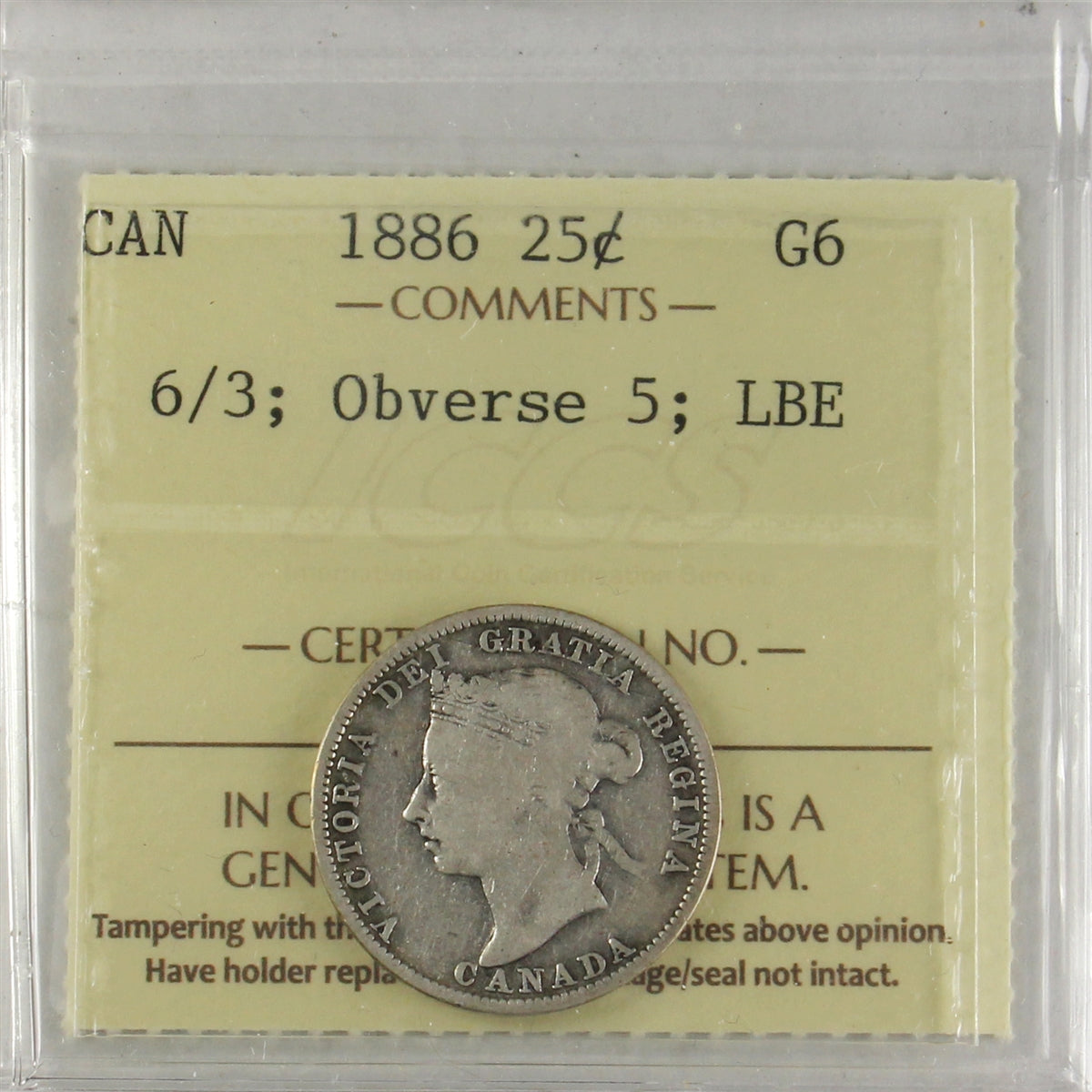 1886 6/3, Long Bough Ends, Obv. 5 Canada 25-cents ICCS Certified G6