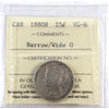 1880H Narrow/Wide O Canada 25-cents ICCS Certified VG8