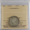 1889 Canada 25-cents ICCS Certified G6