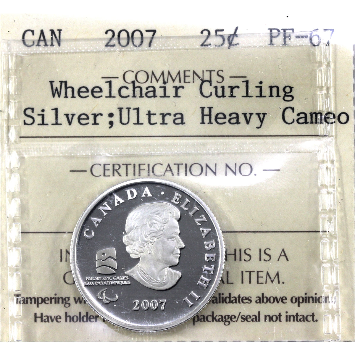 2007 Wheelchair Curling Canada Silver 25-cents ICCS Certified PF-67 Ultra Heavy Cameo