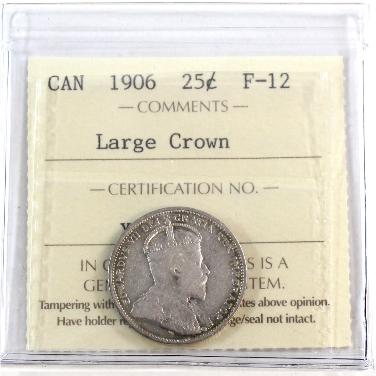 1906 Large Crown Canada 25-cents ICCS Certified F12