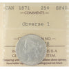 1871 Obv. 1 Canada 25-cents ICCS Certified EF40