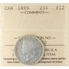 1889 Canada 25-cents ICCS Certified F12