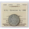 1886 6/6, Obv. 4, SBE Canada 25-cents ICCS Certified VF20