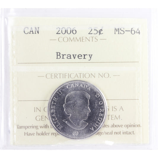 2006 Bravery Canada 25-cents ICCS Certified MS64