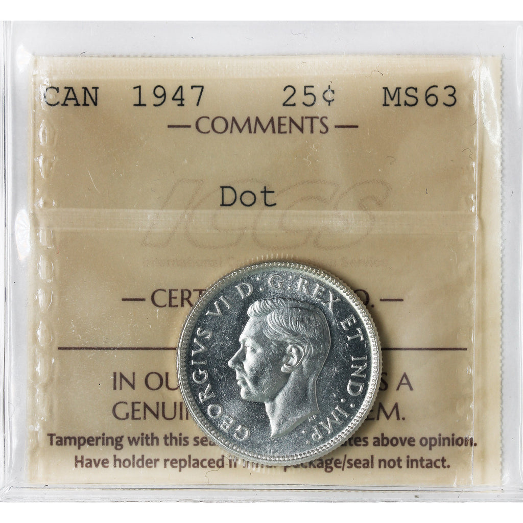 1947 Dot Canada 25-cents ICCS Certified MS63 (XHT 108)