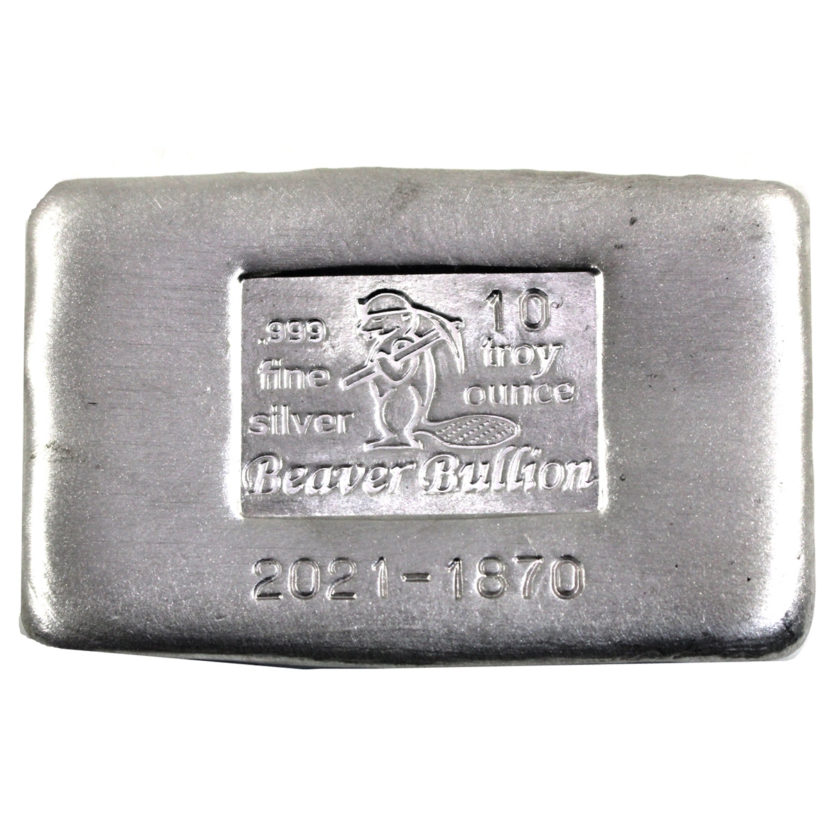 Beaver Bullion 10oz .999 Fine Silver Bar (No Tax) Flaws