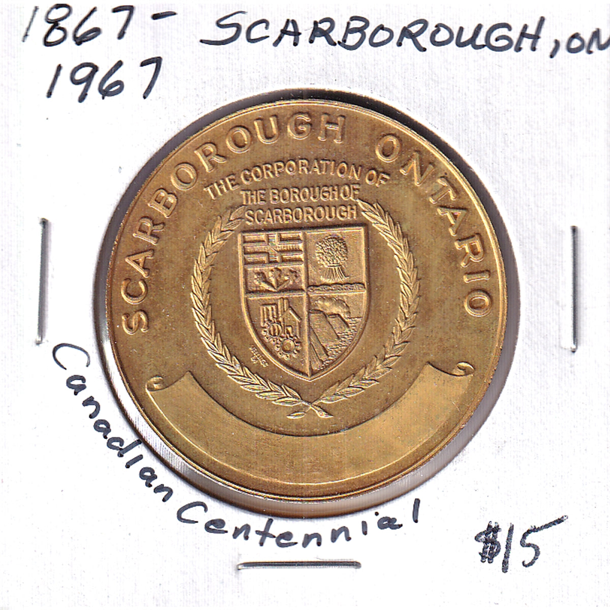 1867-1967 Canada Scarborough Centennial Celebration Medallion