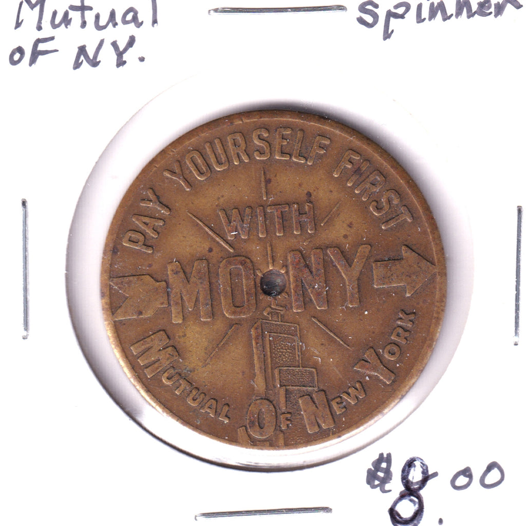 Pay Yourself First with MONY Mutual of New York Spinner Token