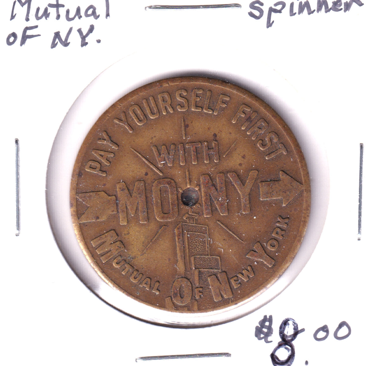 Pay Yourself First with MONY Mutual of New York Spinner Token