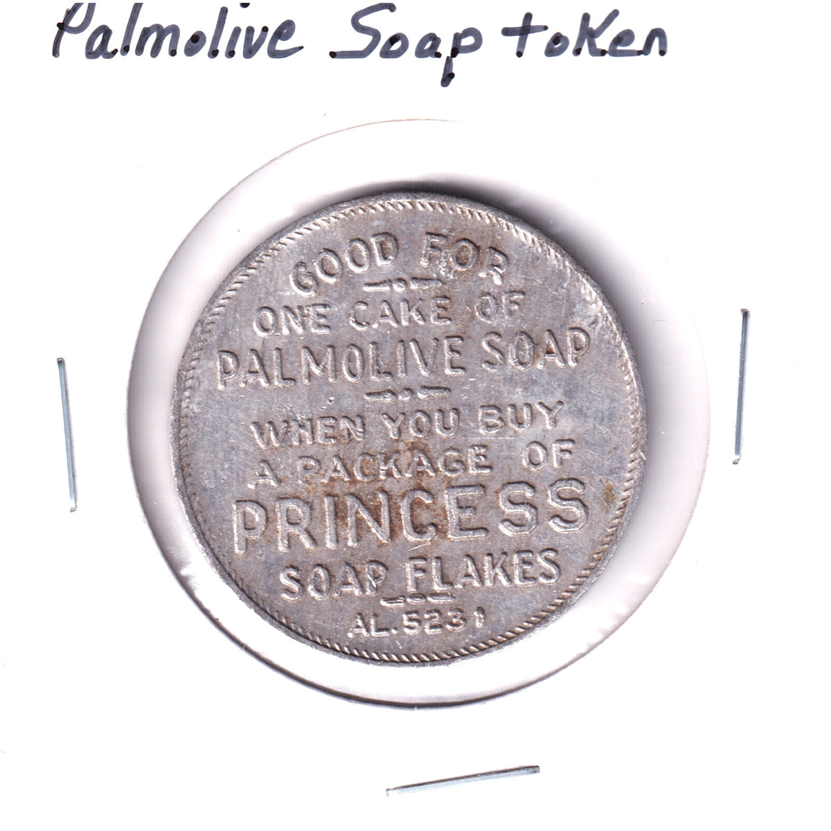 Palmolive Token - Free Cake of Soap with Purchase of Soap Flakes (Corrosion)