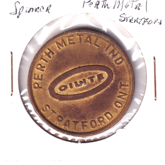 Oilite: Perth Metal Industries, Stratford, Ontario, Spinner Token