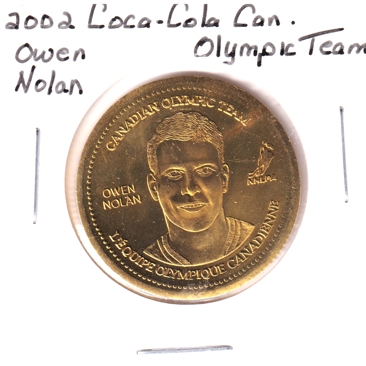 2002 Coca-Cola Canadian Olympic Men's Hockey Team Medallion: Owen Nolan (Some toning)
