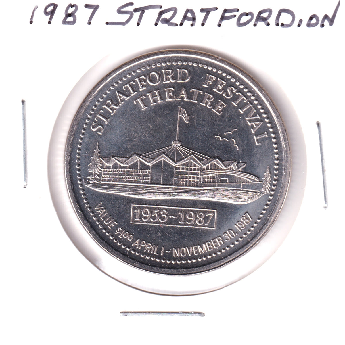 1987 Stratford, ON, Trade Dollar Token: Stratford Festival Theatre, 1953-1987